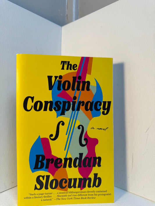 The Violin Conspiracy by Brendan Slocumb