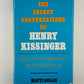The Secret Conversations of Henry Kissinger by Matti Golan