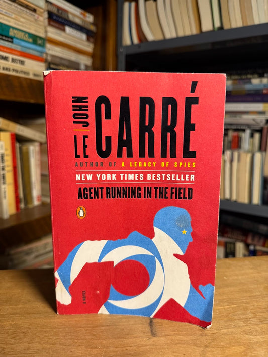 Agent Running in the Field by John Le Carre