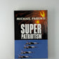 Super Patriotism by Michael Parenti