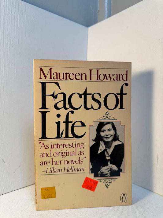Facts of Life by Maureen Howard