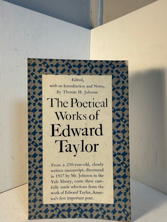 The Poetical Works of Edward Taylor edited by Thomas H. Johnson