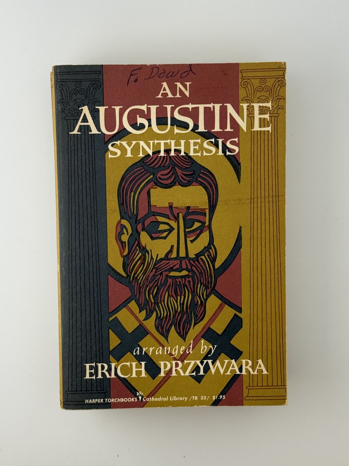 An Augustine Synthesis arranged by Erich Przywara