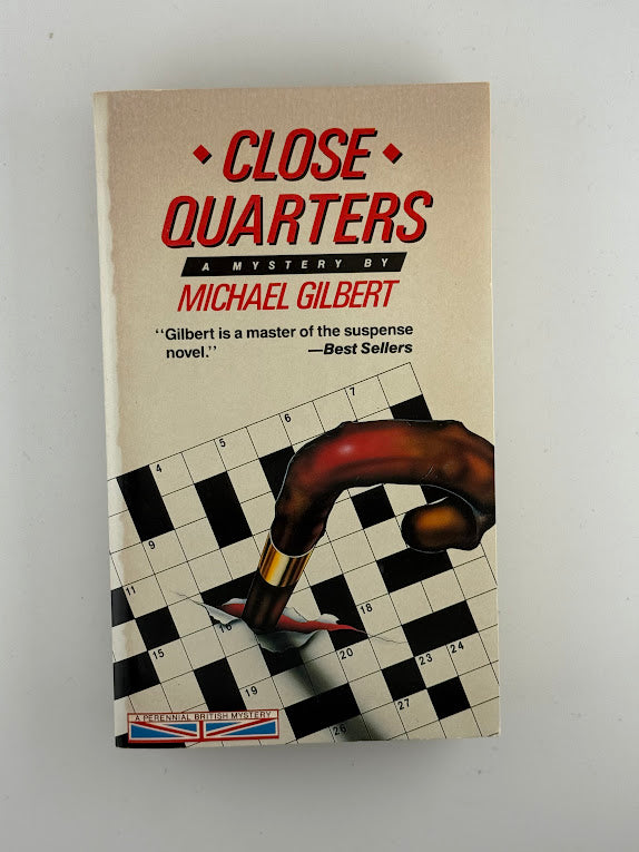Close Quarters by Michael Gilbert