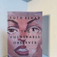 The Vulnerable Observer by Ruth Behar
