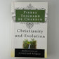 Christianity and Evolution by Pierre Teilhard de Chardin
