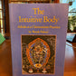 The Intuitive Body by Wendy Palmer