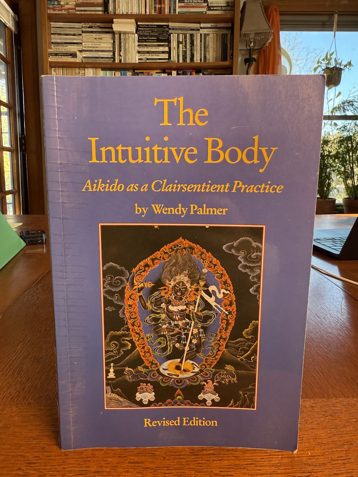 The Intuitive Body by Wendy Palmer