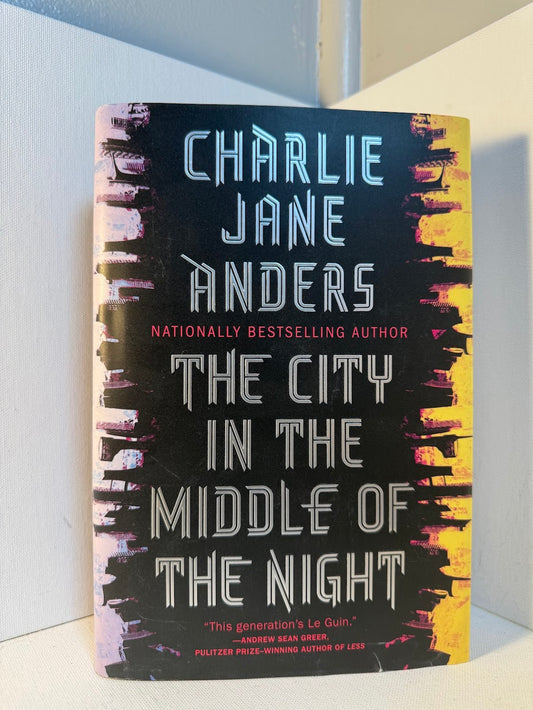 The City in the Middle of the Night by Charlie Jane Anders