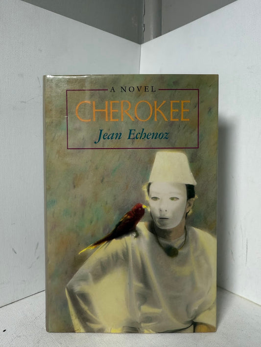 Cherokee by Jean Echenoz