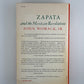 Zapata and the Mexican Revolution by John Womack Jr