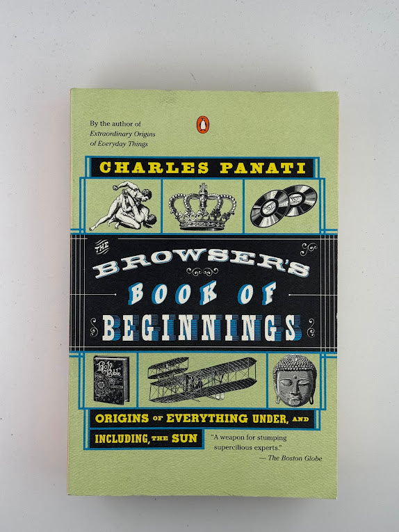 Browser's Book of Beginnings by Charles Panati