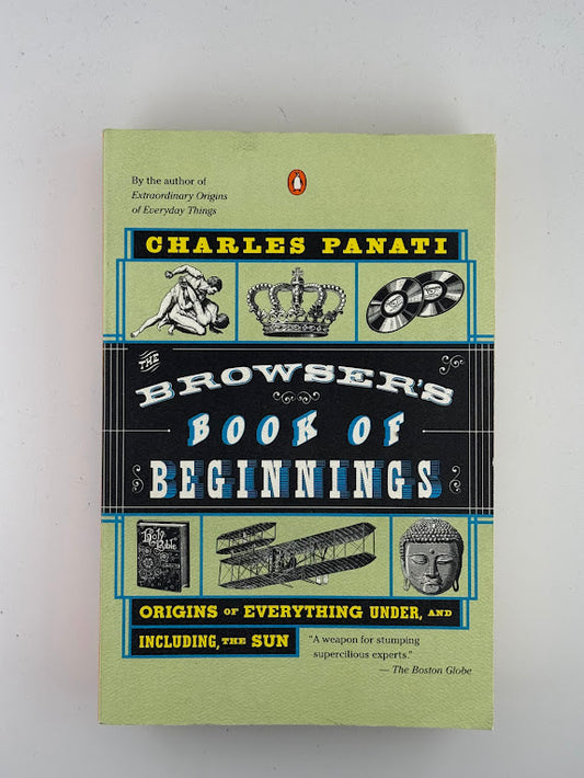 Browser's Book of Beginnings by Charles Panati