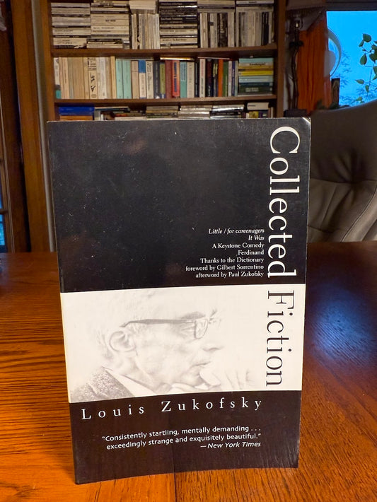Collected Fiction by Louis Zukofsky