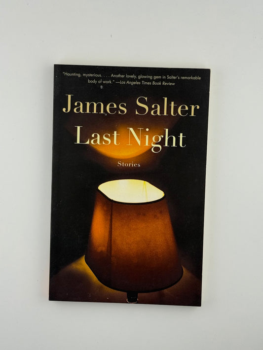 Last Night by James Salter