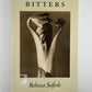 Bitters by Rebecca Seiferle