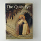 The Quiet Eye by Sylvia Shaw Judson