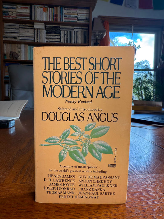 The Best Short Stories of the Modern Age selected by Douglas Angus