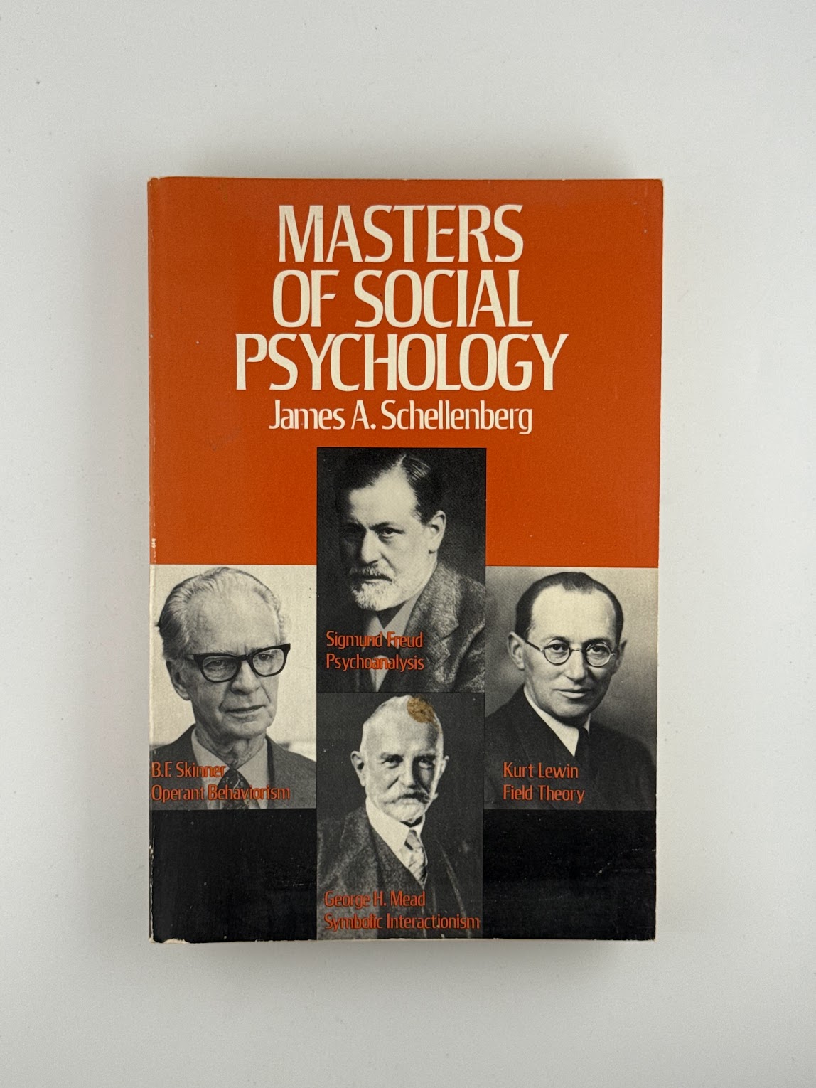 Masters of Social Psychology by James A. Schellenberg