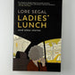 Ladies' Lunch and Other Stories by Lore Segal