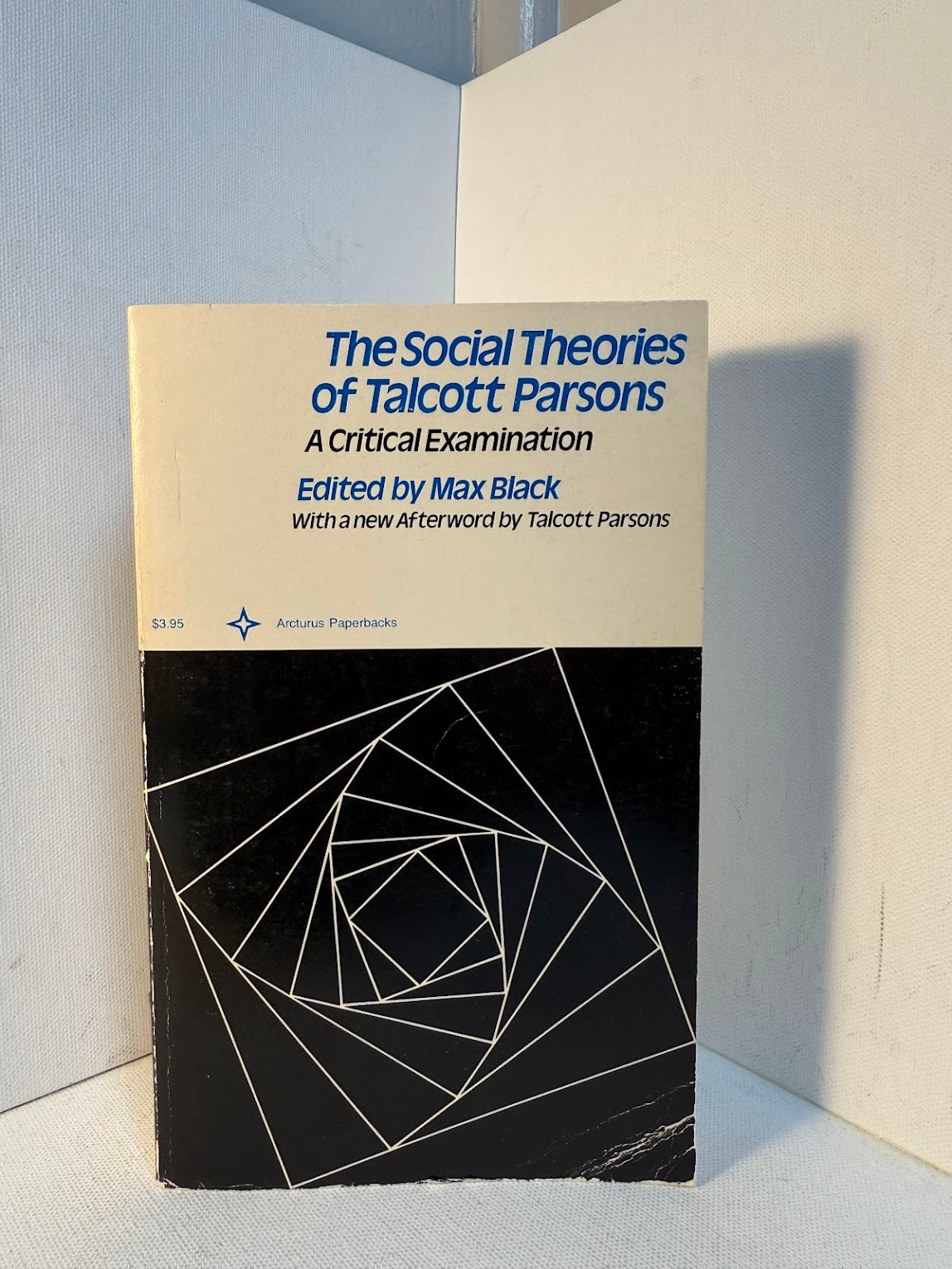 The Social Theories of Talcott Parsons - A Critical Examination edited by Max Black