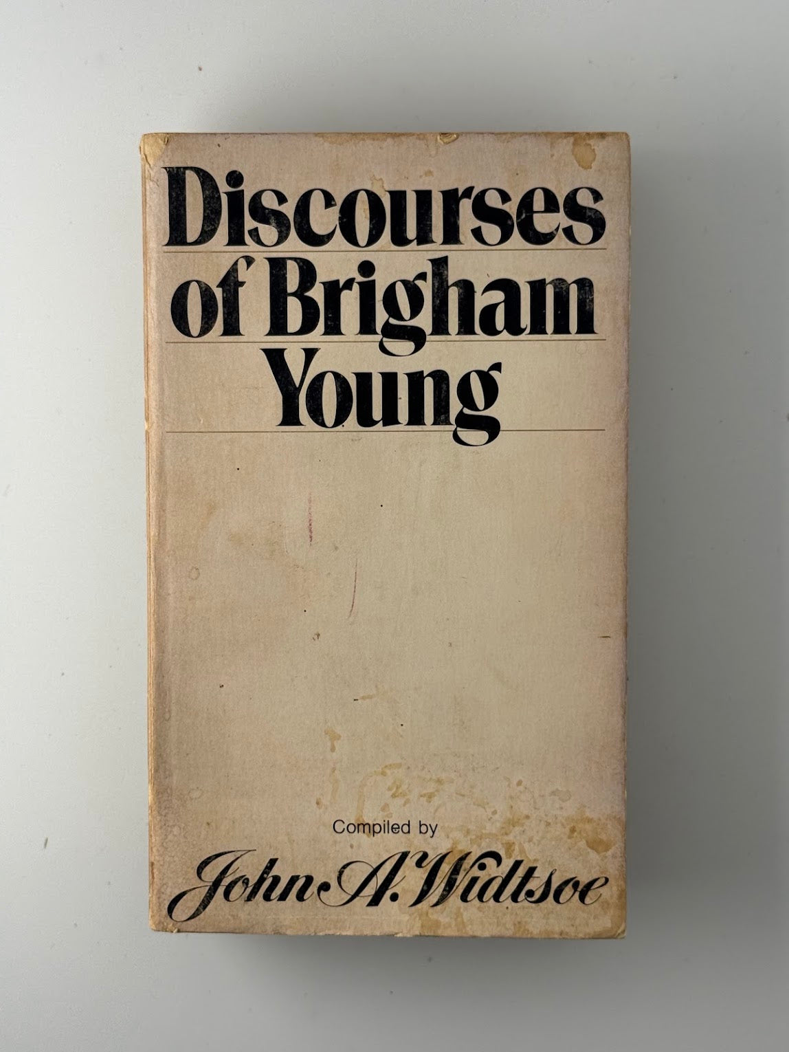 Discourses of Brigham Young compiled John A. Widtsoe