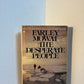 The Desperate People by Farley Mowat