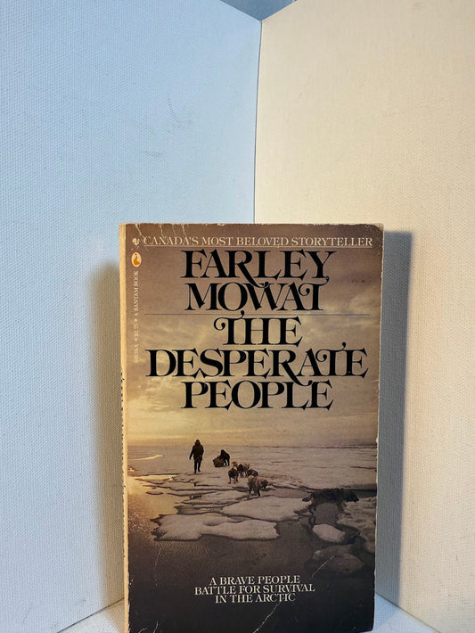 The Desperate People by Farley Mowat