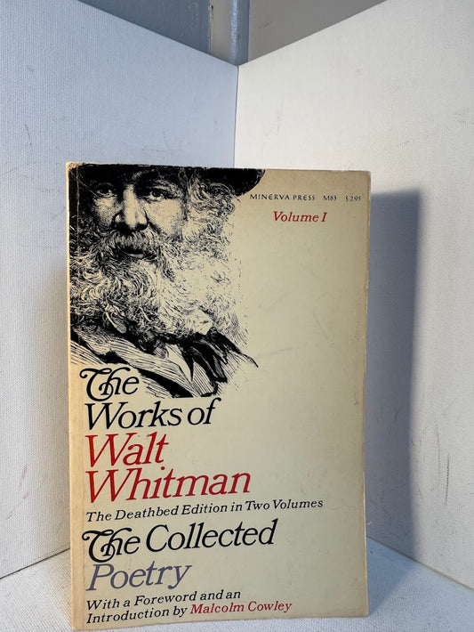 The Works of Walt Whitman - The Collected Poetry Volume 1