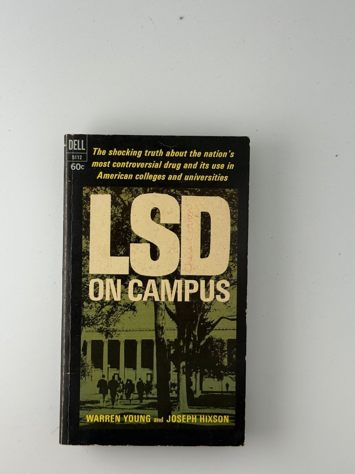 LSD On Campus by Warren Young and Joseph Hixson