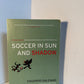 Soccer in Sun and Shadow by Eduardo Galeano