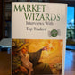 Market Wizards - Interviews with Top Traders by Jack D. Schwager
