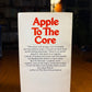 Apple to the Core by Peter McCabe and Robert Schofield