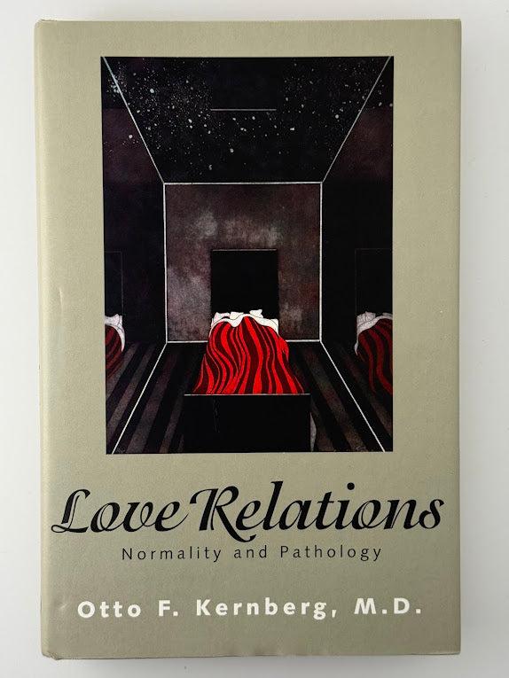 Love Relations by Otto Kernberg