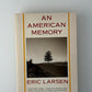 An American Memory by Eric Larsen