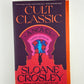 Cult Classic by Sloane Crosley