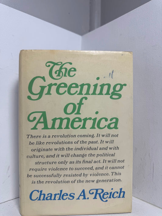 The Greening of America by Charles Reich