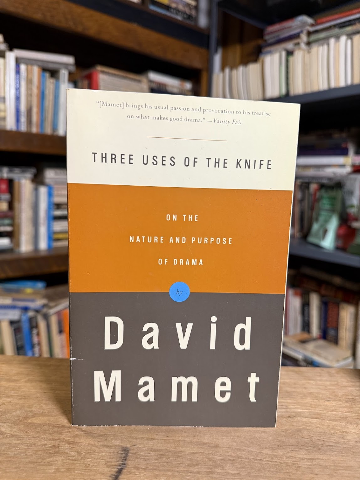 Three Uses of the Knife by David Mamet