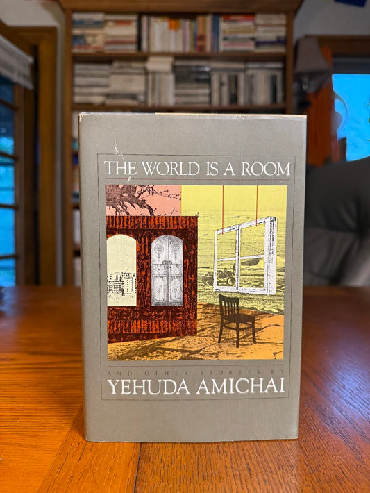 The World is a Room and Other Stories by Yehuda Amichai