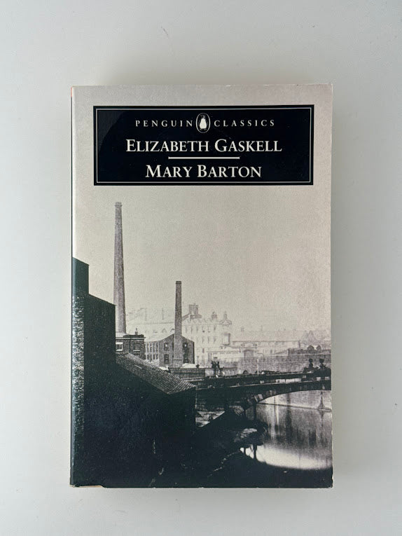Mary Barton by Elizabeth Gaskell