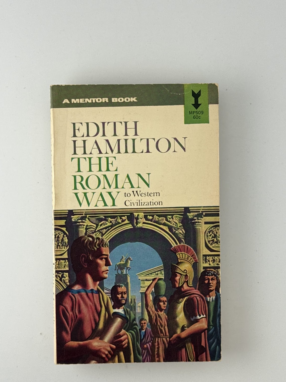 The Roman Way by Edith Hamilton