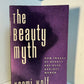 The Beauty Myth by Naomi Wolf