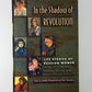 In the Shadow of Revolution - Life Stories of Russian Women
