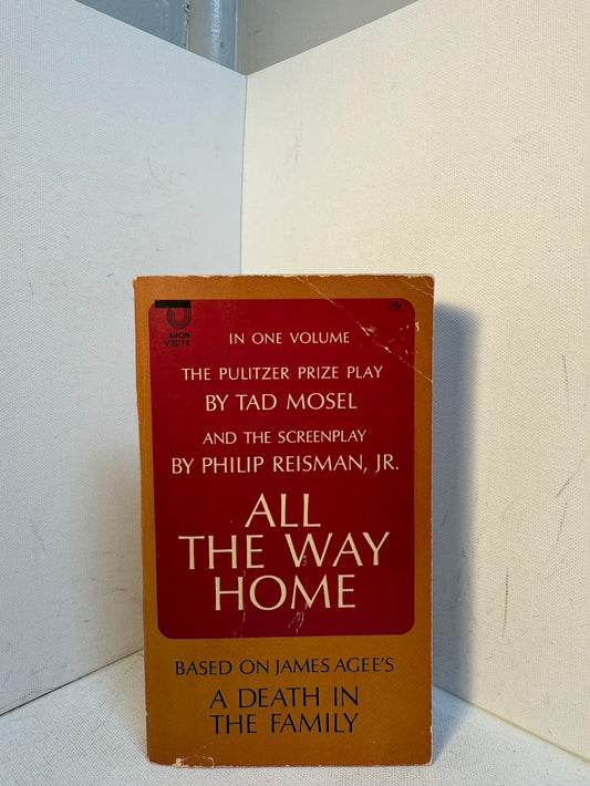 All the Way Home by Tad Mosel