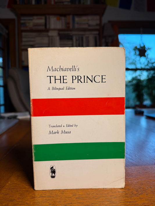 Machiavelli's The Prince (Bilingual Edition)