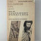 The Gilgamesh Epic and Old Testament Parallels by Alexander Heidel