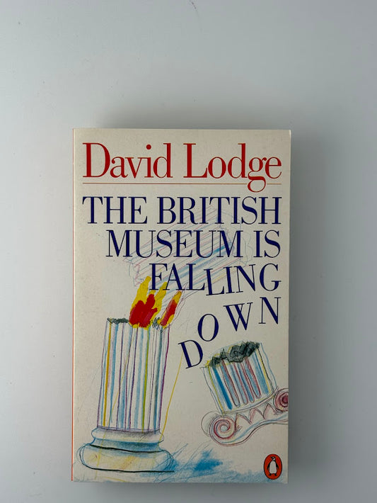 The British Museum is Falling Down by David Lodge