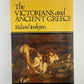 The Victorians and Ancient Greece by Richard Jenkyns