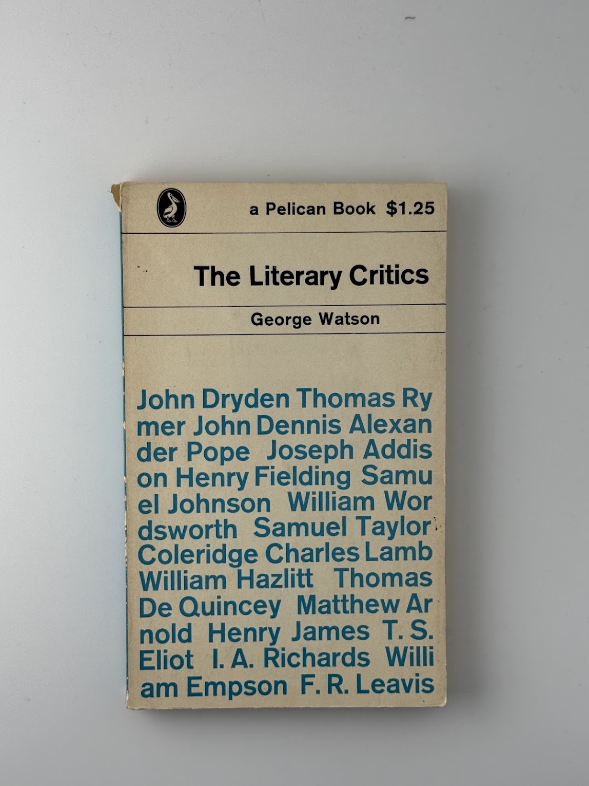 The Literary Critics by George Watson