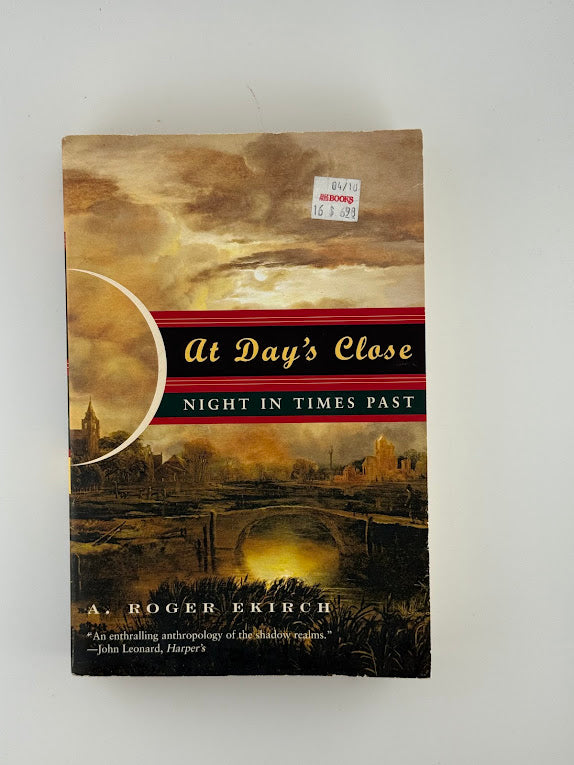 At Day's Close by A. Roger Ekirch